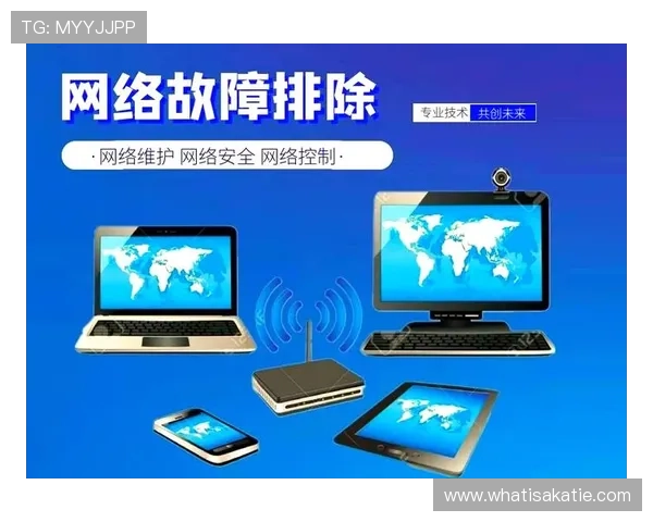 完美体育真人版全站登录常见故障排查方法帮助用户解决登录过程中遇到的问题